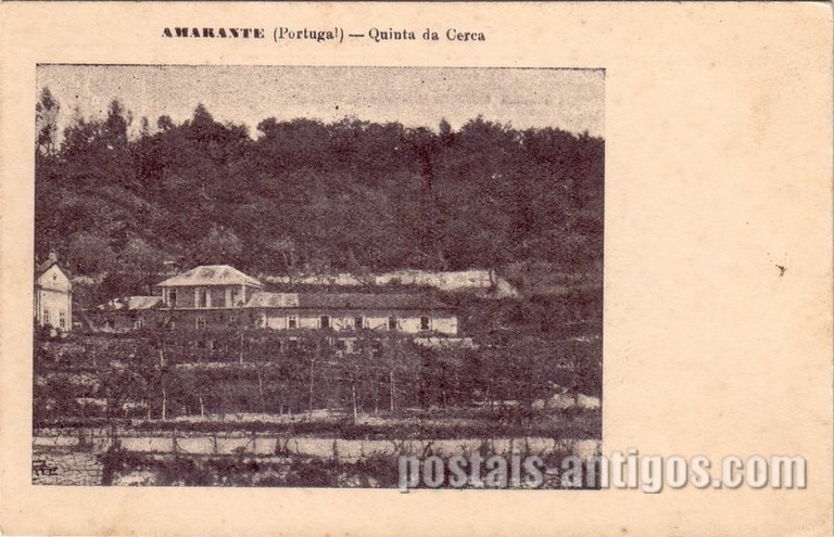 Bilhete postal ilustrado de Amarante: Quinta da Cerca | Portugal em postais antigos