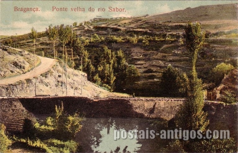 Postais antigos de Bragança: Ponte velha do rio Sabor | Portugal em postais antigos