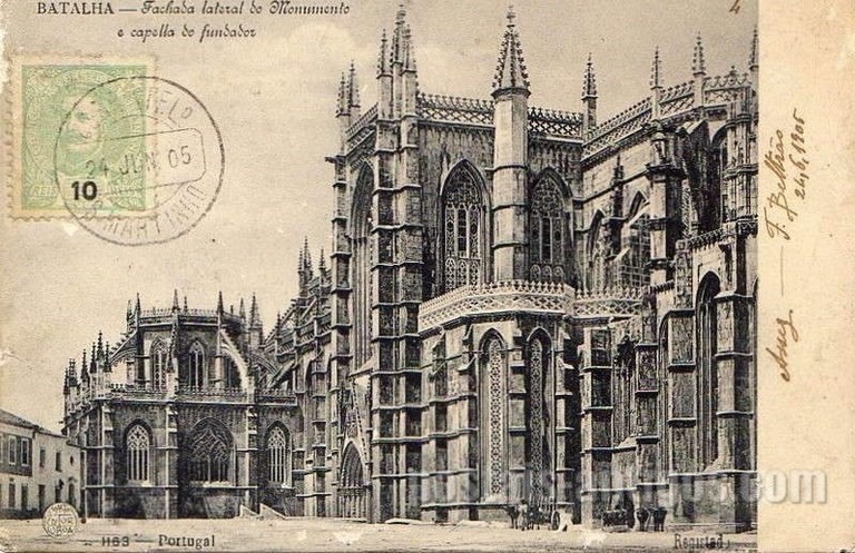 Bilhete postal de Batalha, a fachada lateral e capela do Fundador | Portugal em postais antigos 