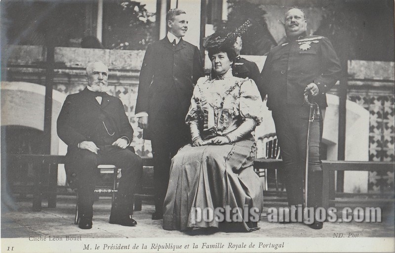 Bilhete postal ilustrado de Presidente da República, Sr LOUBET e a Família Real de Portugal | Portugal em postais antigos 