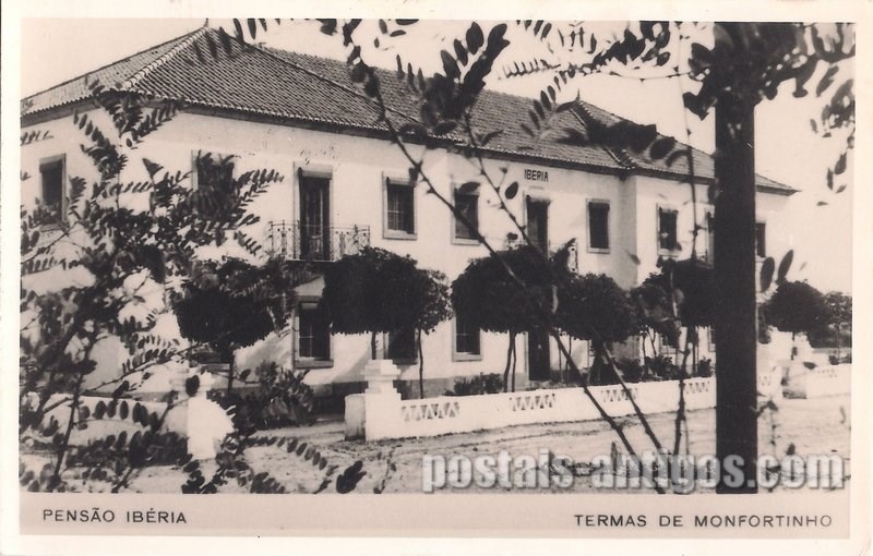 Bilhete postal ilustrado de Pensão Ibéria - Termas de Monfortinho | Portugal em postais antigos 