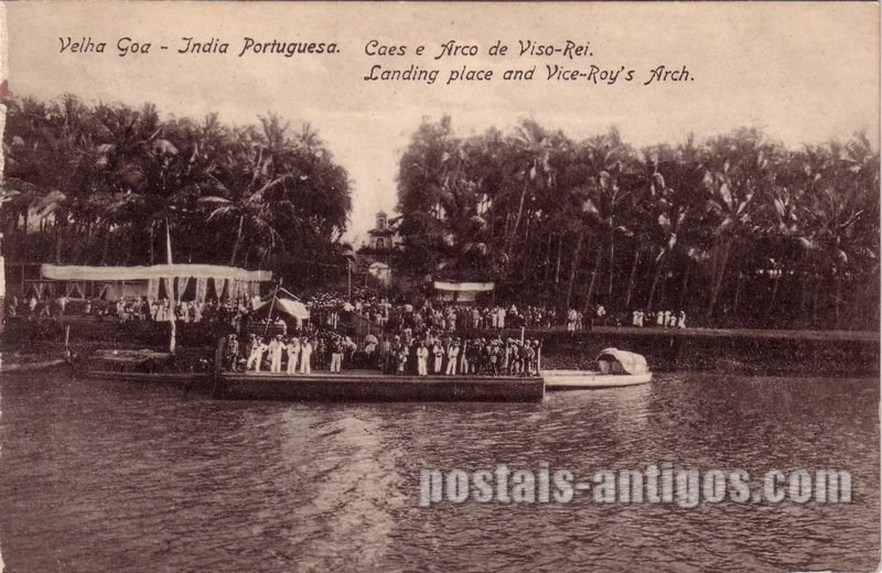 Bilhete postal dos Cais e Arco de Vizo-Rei, Velha Goa, India Portuguesa | Portugal em postais antigos