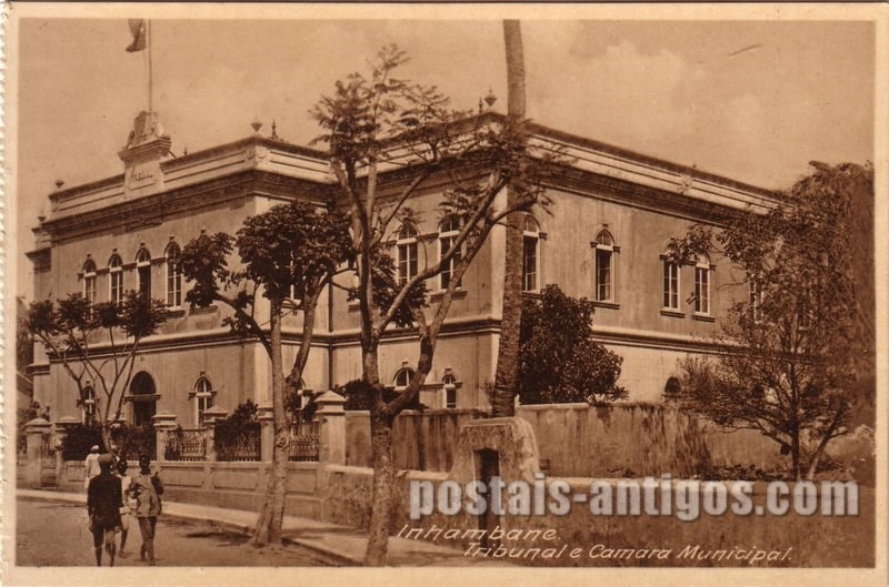 Bilhete postal ilustrado antigo do Tribunal e Câmara Municipal, Inhambane,  Moçambique | Portugal em postais antigos
