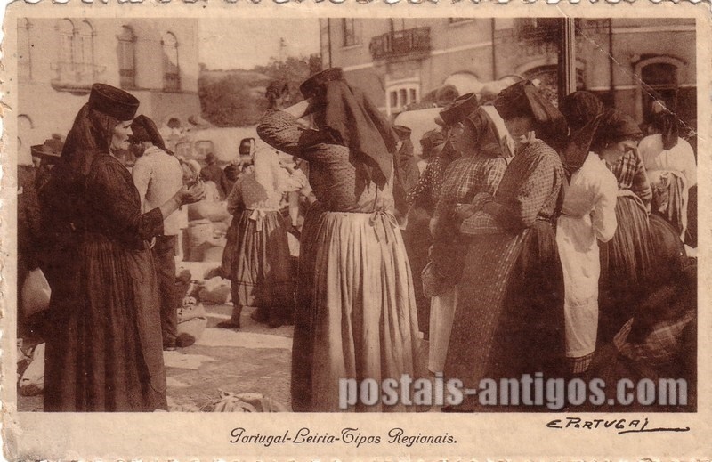 Bilhete postal de Leiria - Tipos regionais em dia de mercado | Portugal em postais antigos