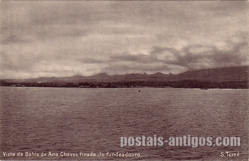 Bilhete postal ilustrado de São Tomé e Principe, Vista da Bahia de Ana Chaves tirada de fundeadouro | Portugal em postais antigos