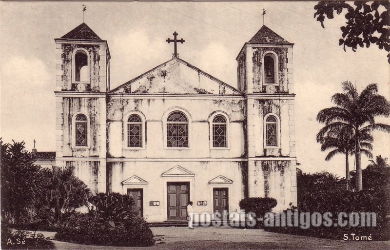Bilhete postal ilustrado de São Tomé e Principe, A Sé | Portugal em postais antigos