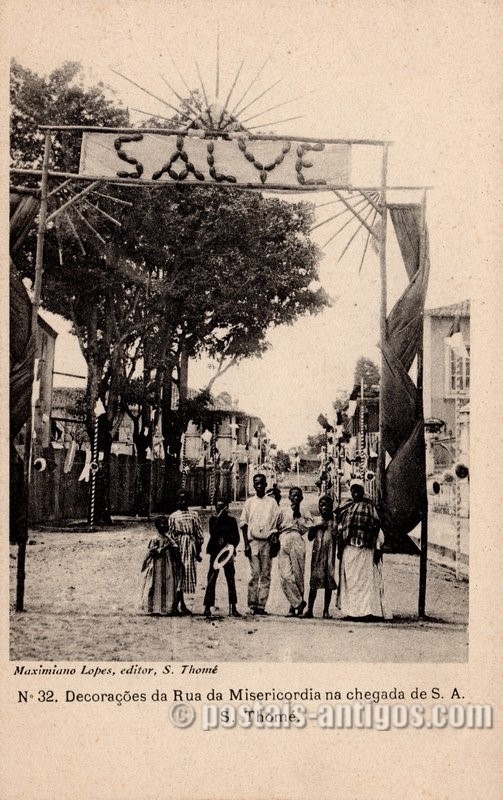 Decorações da Rua da Misericórdia na chegada de Sua Alteza, São Tomé Decorações da Rua da Misericórdia na chegada de Sua Alteza, São Tomé