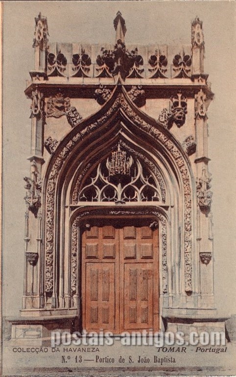 Bilhete postal ilustrado de Pórtico de São João Baptista, Tomar  | Portugal em postais antigos