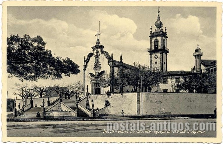 Bilhete postal ilustrado de Viana do Castelo, Igreja de Nossa Senhora da Agonia | Portugal em postais antigos