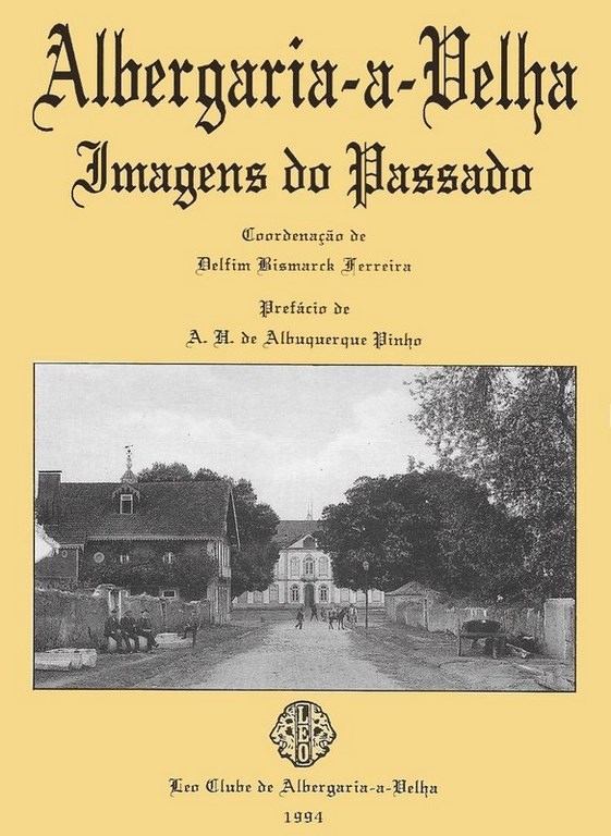 Livro : Albergaria-a-Velha imagens do passado | Portugal em postais antigos