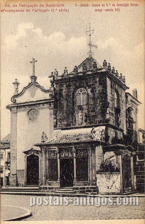 Bilhete postal antigo de Braga, Capela da Nossa Senhora da Conceição | Portugal em postais antigos