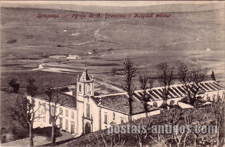 Postais antigos de Bragança: Igreja de São Fransisco e Hospital militar | Portugal em postais antigos