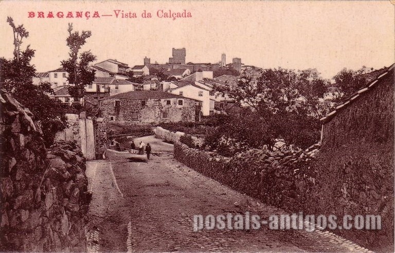 Postais antigos de Bragança: Vista da Calçada | Portugal em postais antigos