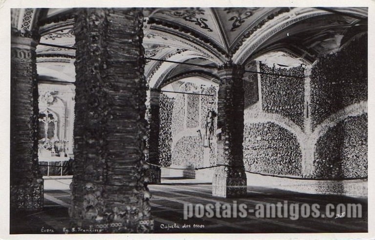 Bilhete postal da Capela dos Ossos - Igreja de São Francisco, Évora | Portugal em postais antigos