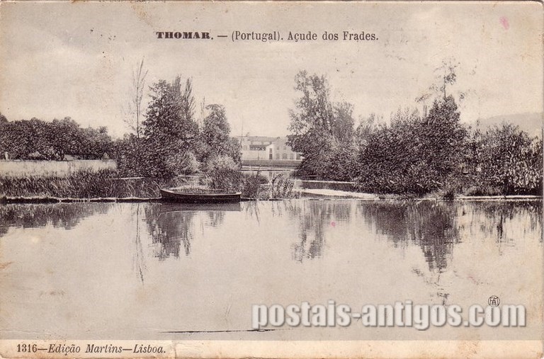 Bilhete postal ilustrado de Tomar: Açude dos Frades | Portugal em postais antigos