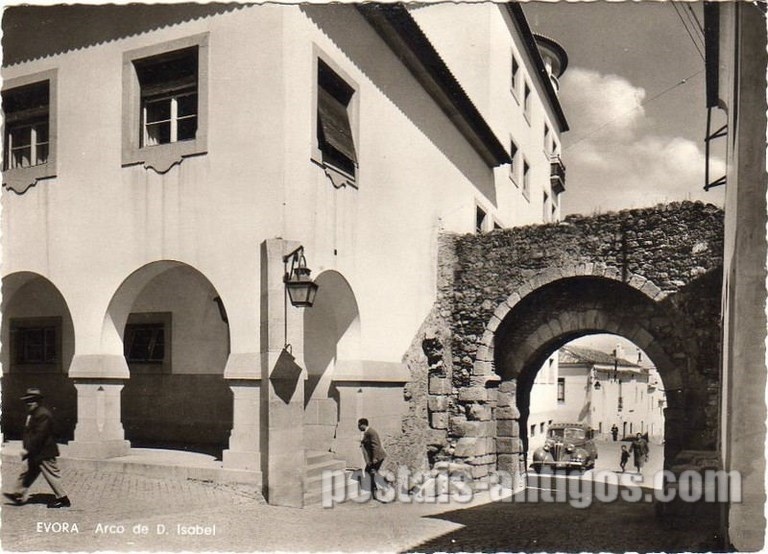 Bilhete postal do Arco de Dona Isabel, Évora | Portugal em postais antigos