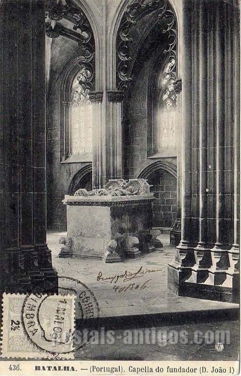 Bilhete postal de Batalha, capela do Fundador D. João I | Portugal em postais antigos 