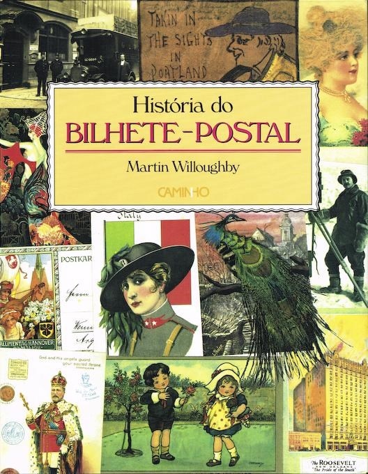 Livro : História do bilhete postal | Portugal em postais antigos 