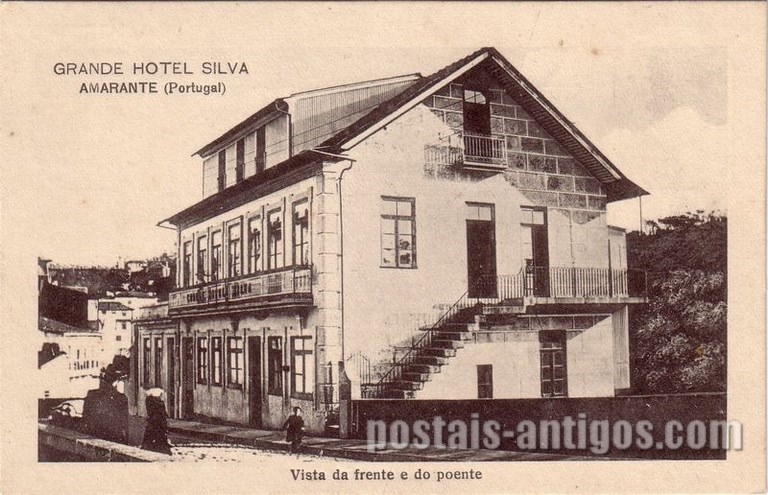 Bilhete postal ilustrado de Amarante:rande Hotel Silva, Vista de frente et poente | Portugal em postais antigos