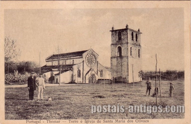 Bilhete postal ilustrado da Torre e Igreja de Santa Maria dos Olivais, TomarTorre e Igreja de Santa Maria dos Olivais  | Portugal em postais antigos