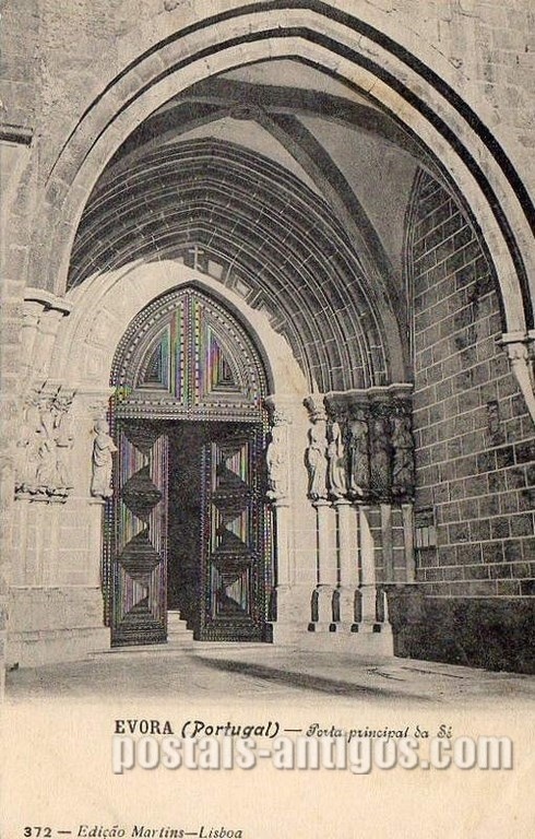 Bilhete postal da Porta principal da Sé​, Évora | Portugal em postais antigos