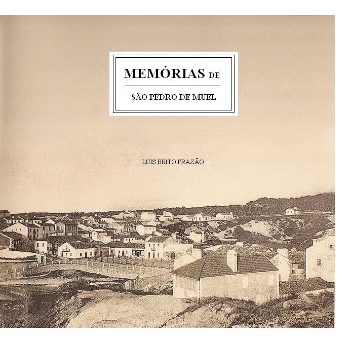Livro: Memórias de São Pedro de Muel | Portugal em postais antigos 