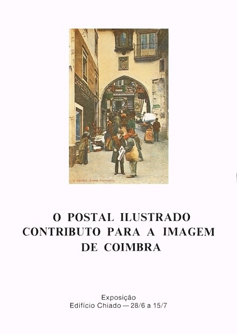 Livro : Edição da Câmara Municipal de Coimbra | Portugal em postais antigos