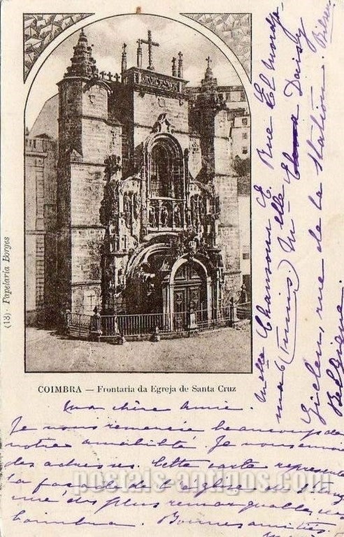 Postal antigo de Coimbra, Portugal: Frontaria da Igreja Santa Cruz.
