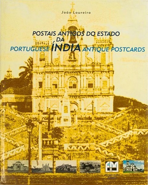 Livro : Postais antigos do estado da Índia | Portugal em postais antigos 
