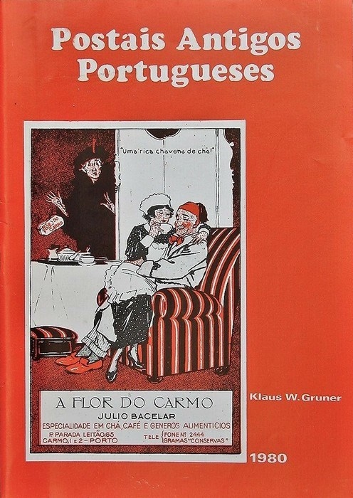 LIVRO : Postais Antigos Portugueses - Klaus W. Gruner