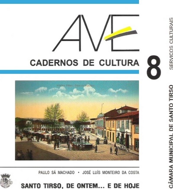 Livro : Santo Tirso, de Ontem...de Hoje  | Portugal em postais antigos 