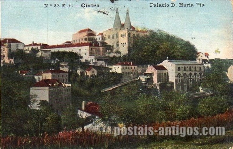 Bilhete postal ilustrado de Palácio D. Maria Pia, Sintra | Portugal em postais antigos 
