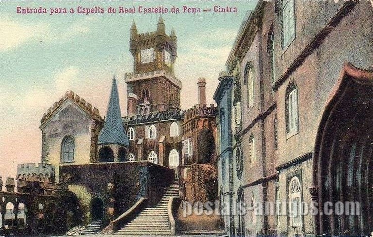 Bilhete postal ilustrado da Entrada para a Capela do Real Castelo da Pena, Sintra | Portugal em postais antigos 