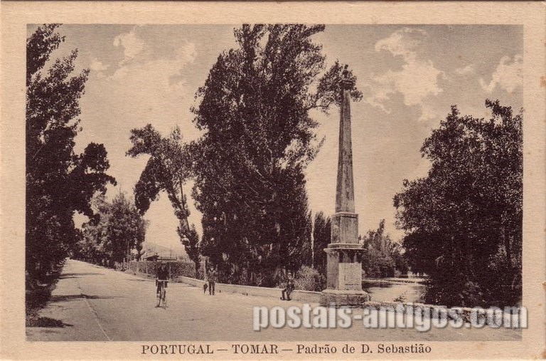 Bilhete postal antigo do Padrão de Dom Sebastião, Tomar  | Portugal em postais antigos