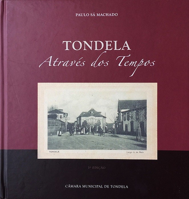Livro : Tondela Através dos Tempos (3.ª ed.)