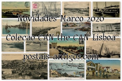 Novidades de Can the Can Lisboa : Março de 2020 | Portugal em postais antigos