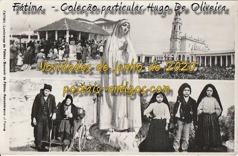 Fátima - Novidades de junho de 2020 | Portugal em postais antigos