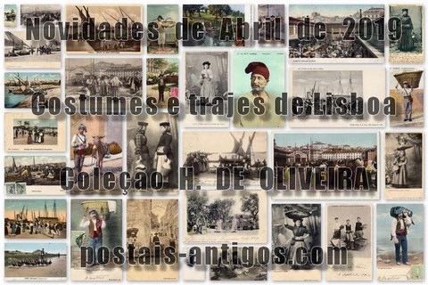 Costumes e trajes de Lisboa, novidades de Abril de 2019 | Portugal em postais antigos