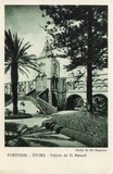 Bilhete postal do Palácio de Dom Manuel​, Évora | Portugal em postais antigos