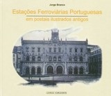 Livro : Estações Ferroviárias Portuguesas em postais ilustrados antigos | Portugal em postais antigos 