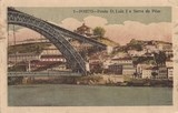 Bilhete postal ilustrado da Ponte Dom Luís I e Serra do Pilar