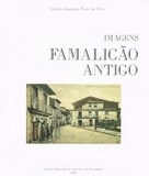 Livro : Imagens de Famalicão Antigo | Portugal em postais antigos 