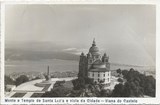 Bilhete postal fotográfico de Viana do Castelo, Monte e Templo de Santa Luzia | Portugal em postais antigos
