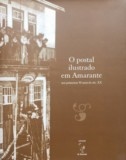 Livro : O postal ilustrado em Amarante nos primeiros 50 anos do séc. XX