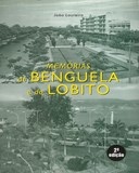 Livro : Memórias de Benguela e do Lobito | Portugal em postais antigos 