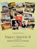 Livro : Portugal no 1.º Quartel de Séc. XX documentado pelo bilhete postal ilustrado