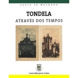 Livro : Tondela através dos tempos | Portugal em postais antigos